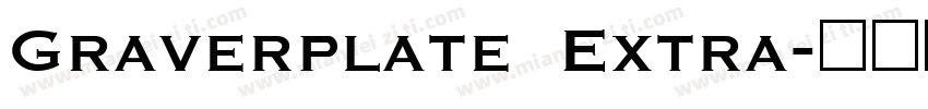 Graverplate Extra字体转换